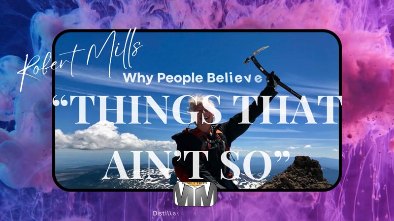 "Why People Believe Things That Ain't So" "Conspiracy Theories" Episode  2