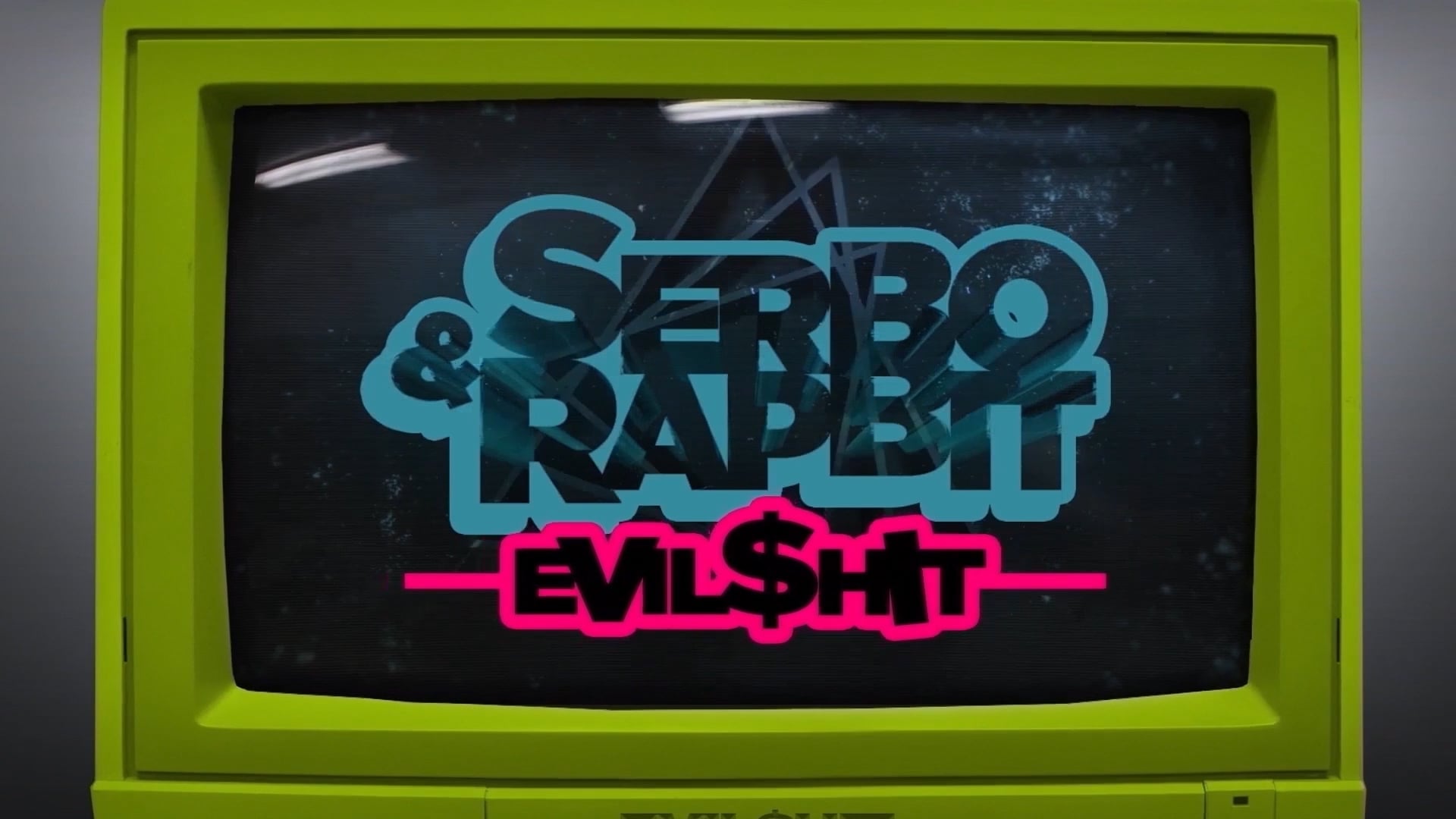 Serbo & Rapbit - EvilShit (PierreEnormVideo)