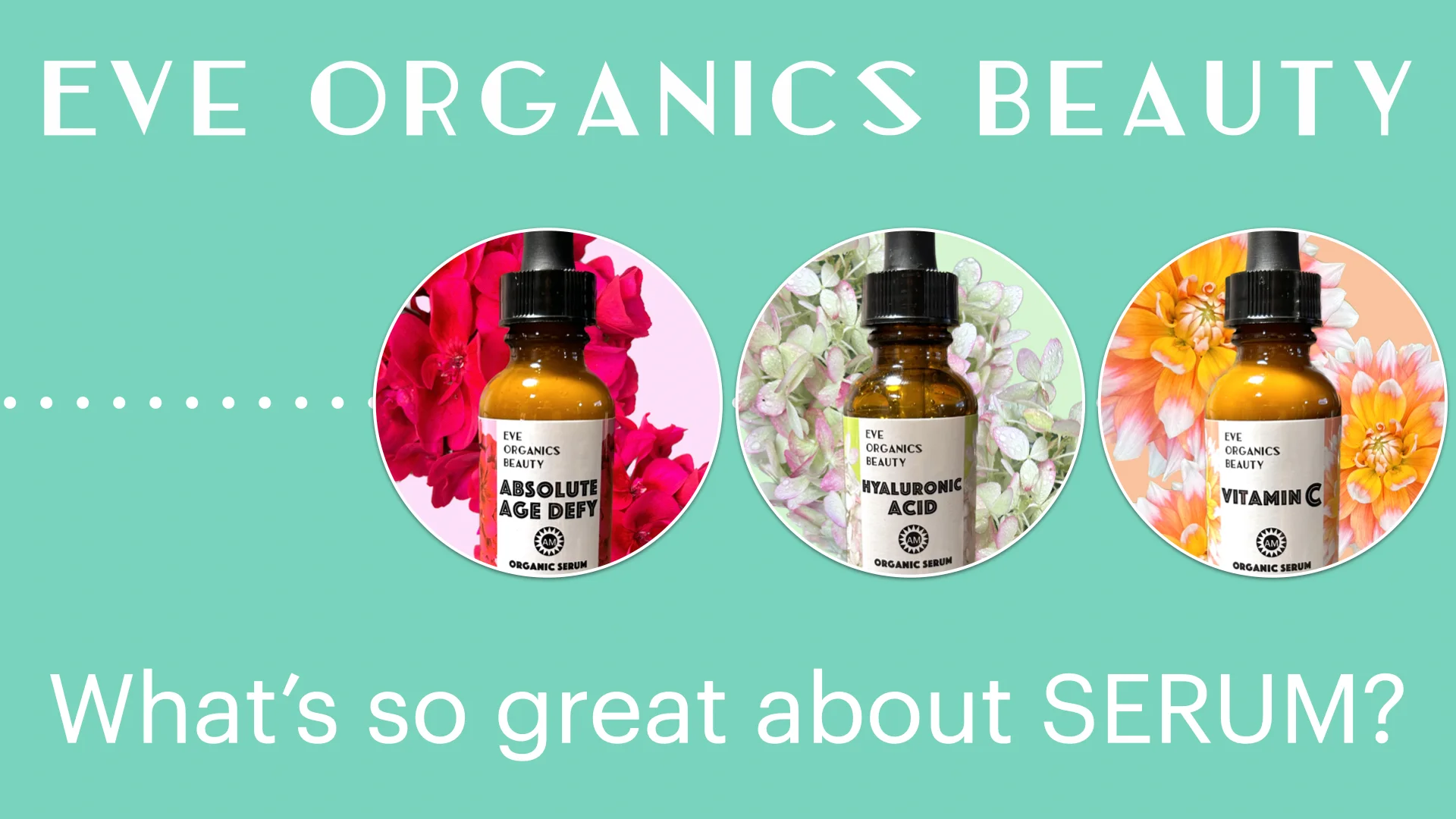 SERUM SAMPLE SET– Eve Organics Beauty