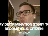 My Discrimination Story to become a U.S. Citizen: Can AI help?