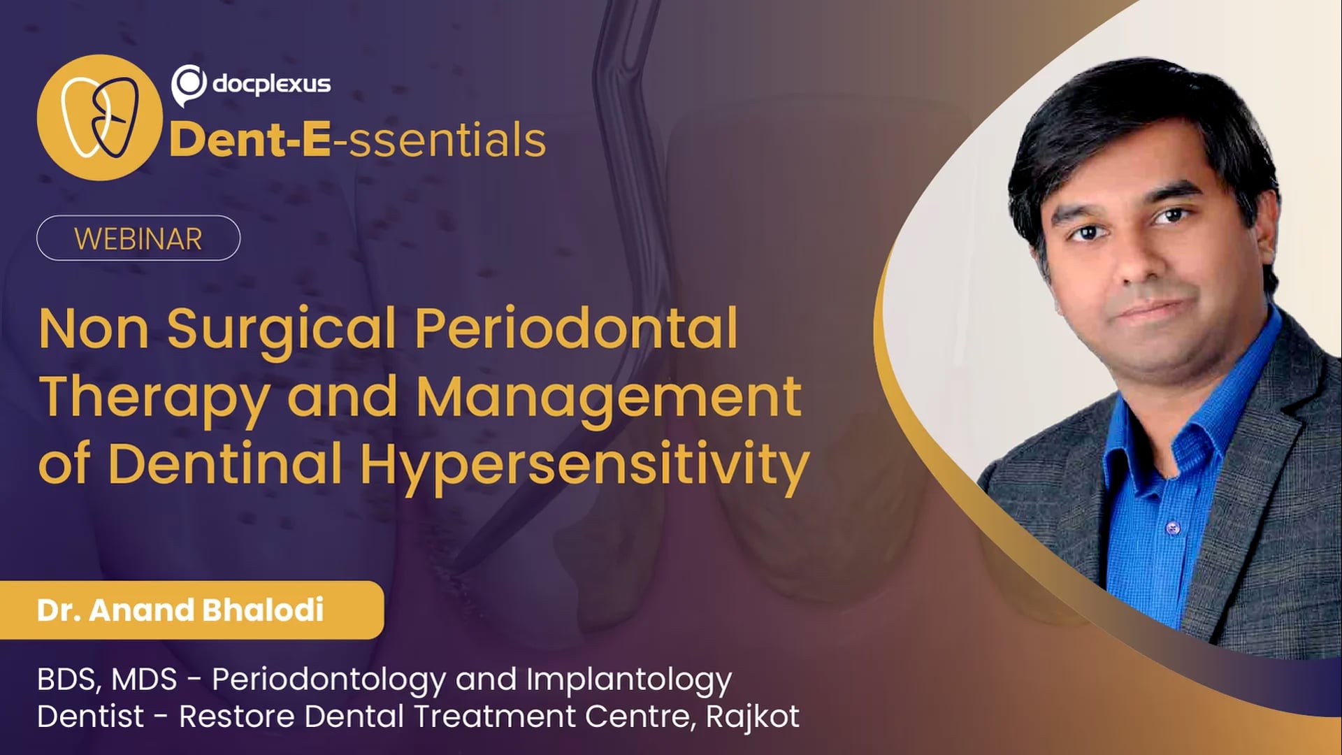 Nonsurgical Periodontal Therapy and Management of Dentinal Hypersensitivity