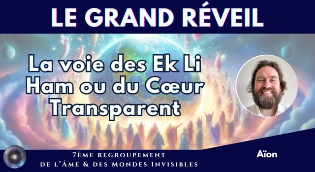 AÏON "La voie des Ek Li Ham ou du Cœur Transparent"