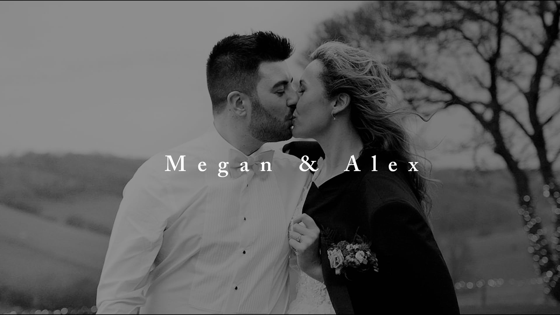 Megan & Alex Wedding Film