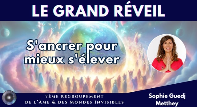 SOPHIE GUEDJ METTHEY "S'ancrer pour mieux s'élever"
