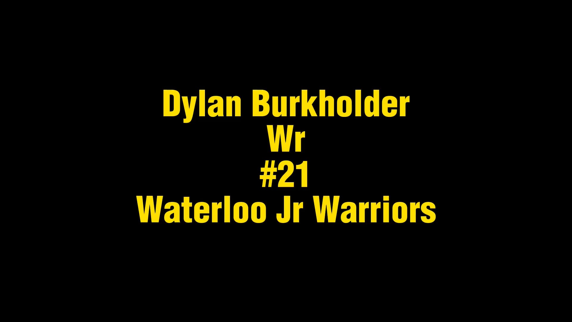 Watch dylan burkholder's outside receiver film