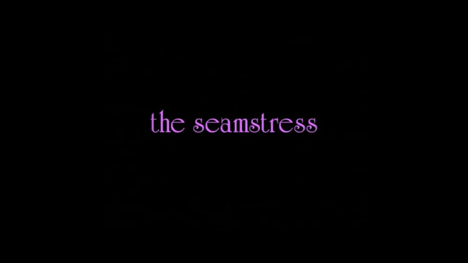 Seamstress, The