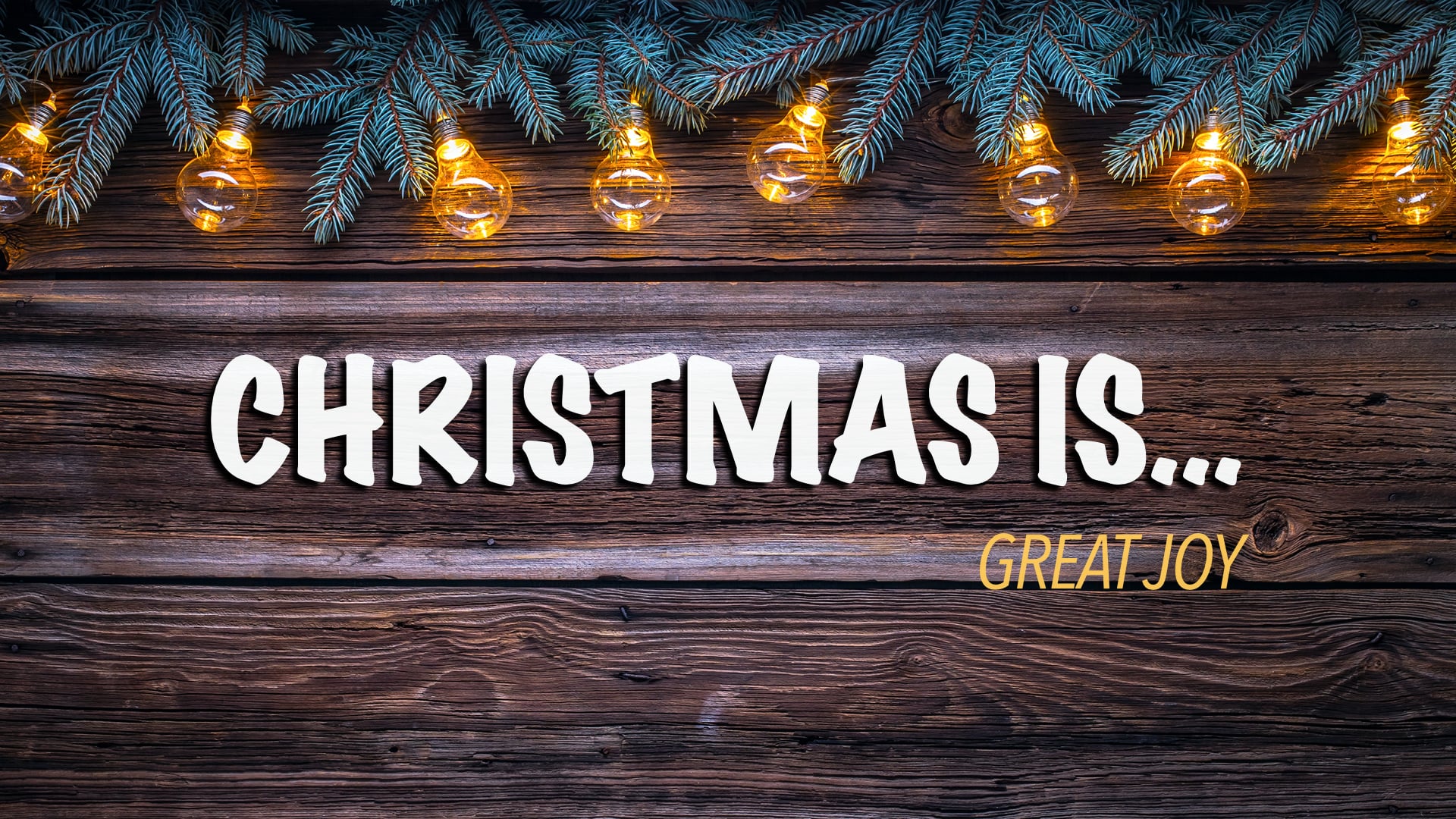 Christmas Is... Great Joy - Lesson 2