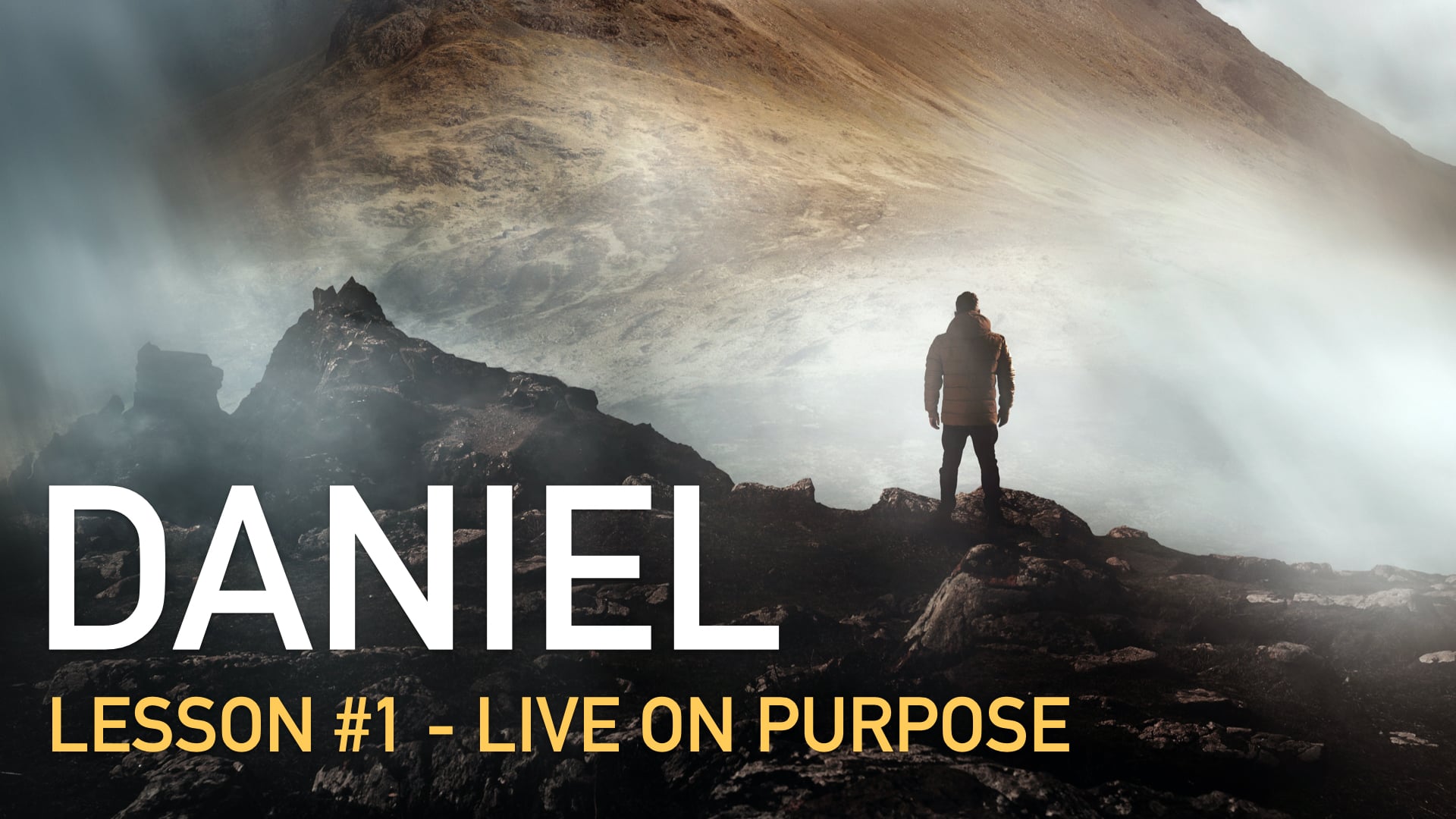 Daniel # 1 - Live on Purpose