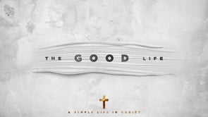 6.2.2024- Core 52- The Good Life: The Golden Rule