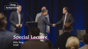 The Feng Symposium on Prostate Cancer Revolutions - 7.0 - Special Lecture - Felix Feng