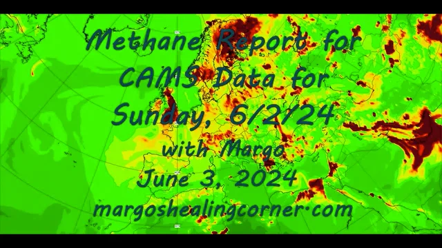 Methane Report for CAMS Data for Sun., 6/2/24 on Vimeo