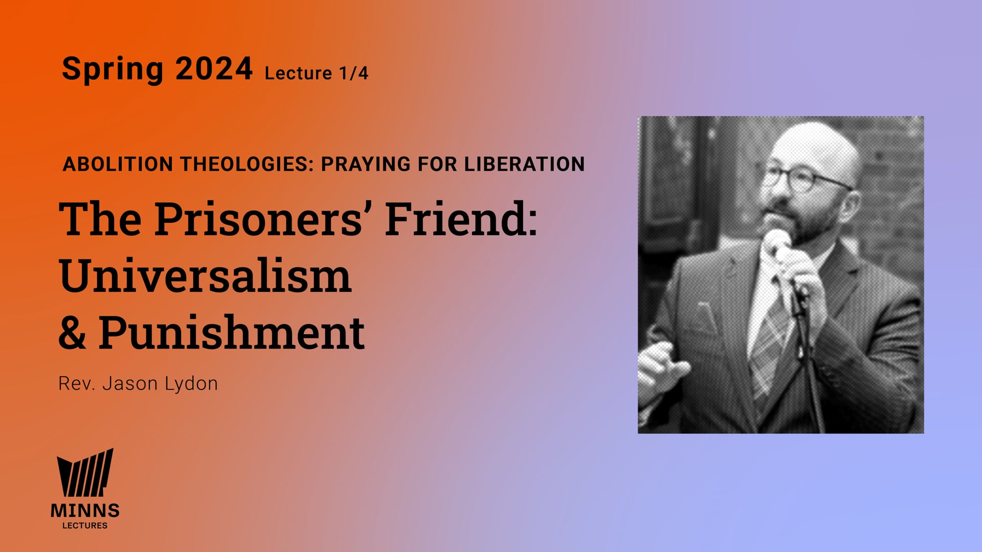 The Prisoners' Friend: Universalism & Punishment