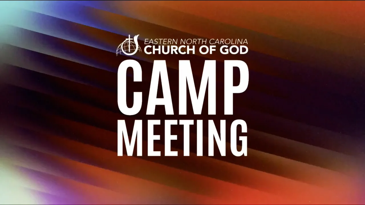 ENC Church of God Camp Meeting on Vimeo