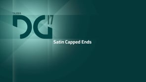 DG17 - Satin Capped Ends