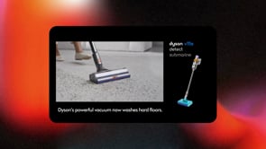 TL - High Impact CTV - In-Break - Product Spotlight - Dyson