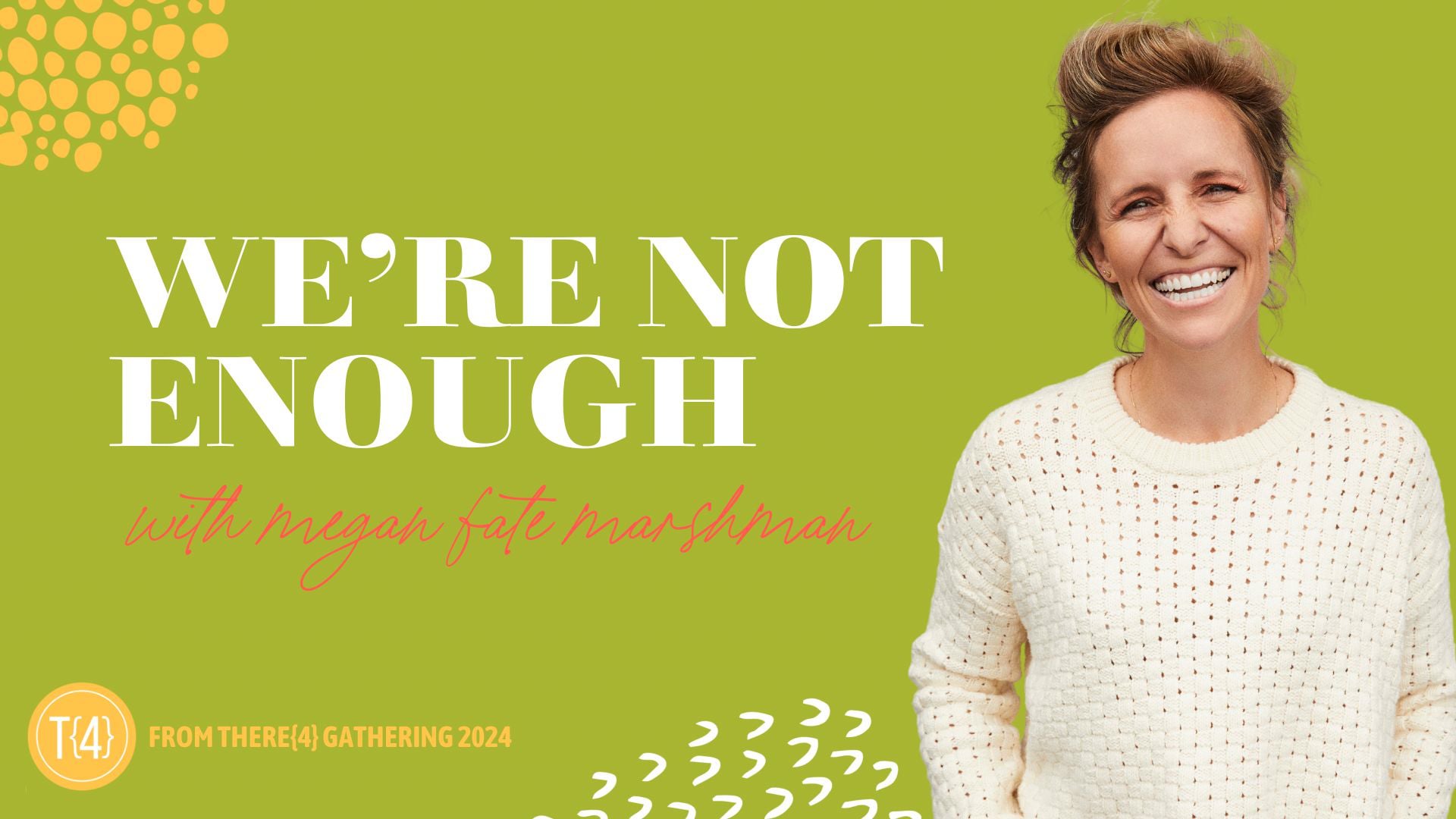We're Not Enough | Megan Fate Marshman