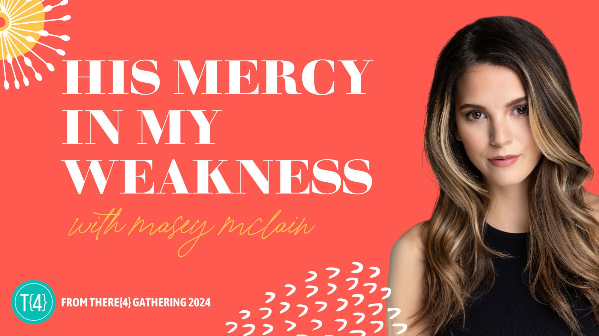 His Mercy in my Weakness | Masey Mclain