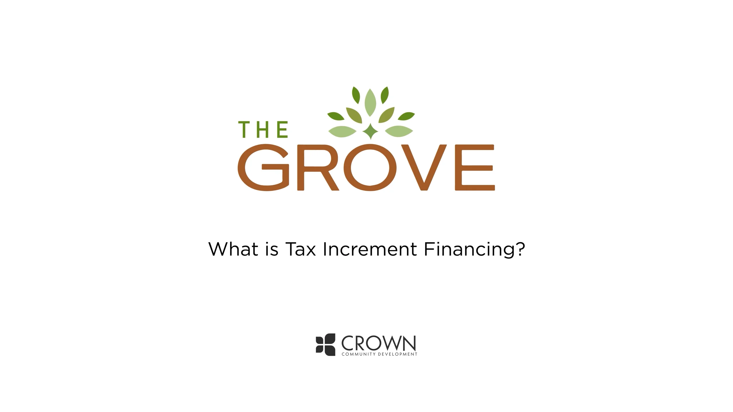 The Grove - What is TIF