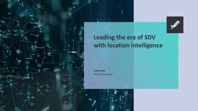 Leading the era of SDV with location intelligence