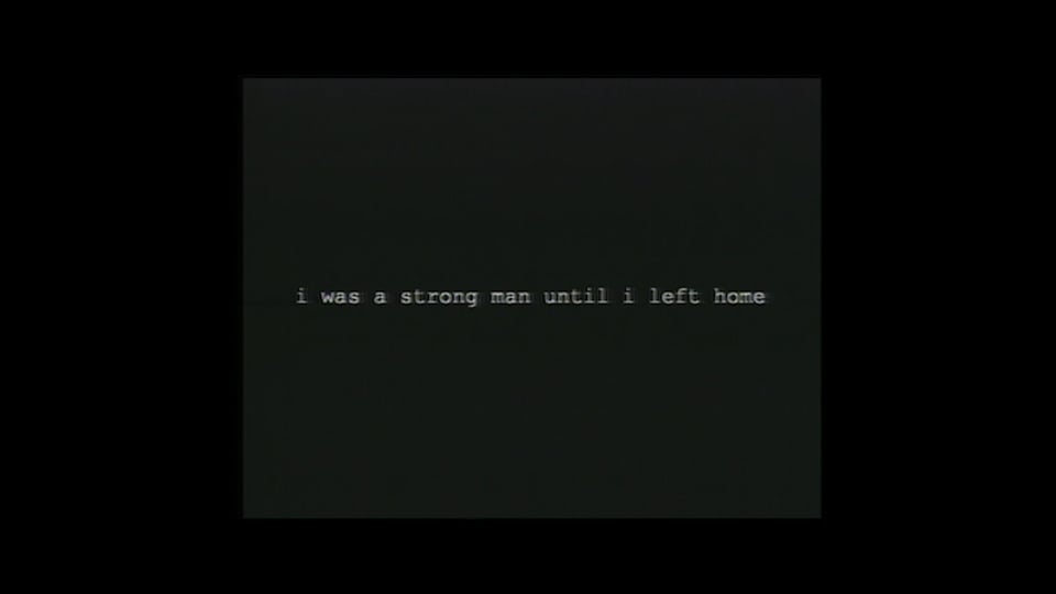 i was a strong man until i left home