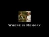 Where Is Memory