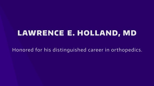 2024 | Distinguished Alumnus Award | ​​​​​​​Lawrence E. Holland, MD, Res. ’86