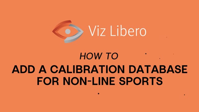Viz Minute - How to add a calibration database for non-line sports