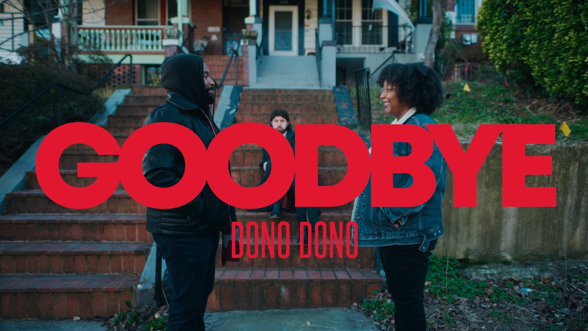 Dono Dono - Goodbye Music Video