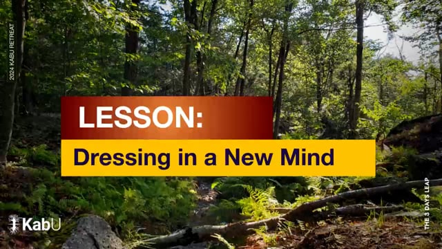 May 31, 2024 – Dressing in a New Mind