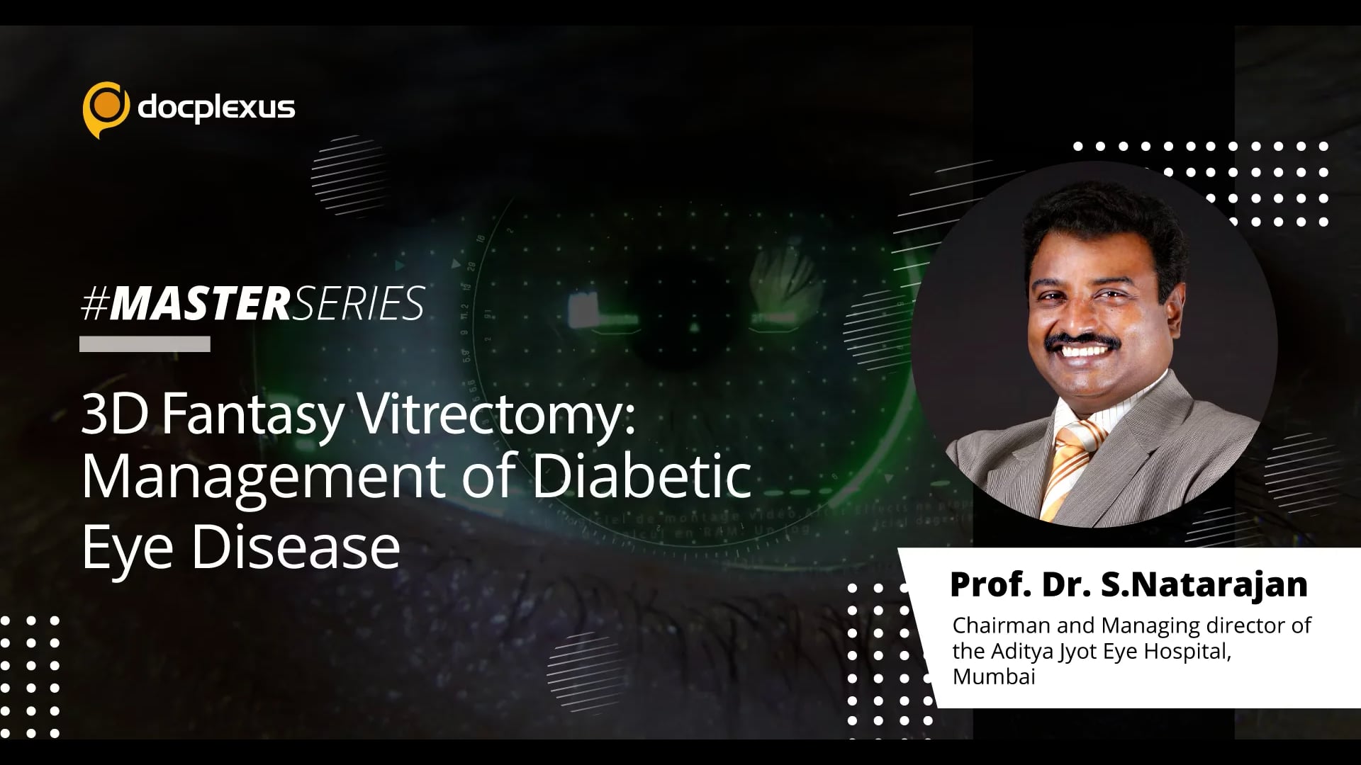 3D Fantasy Vitrectomy: Management of Diabetic Eye Disease