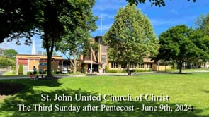 The Third Sunday after Pentecost - June 9th, 2024