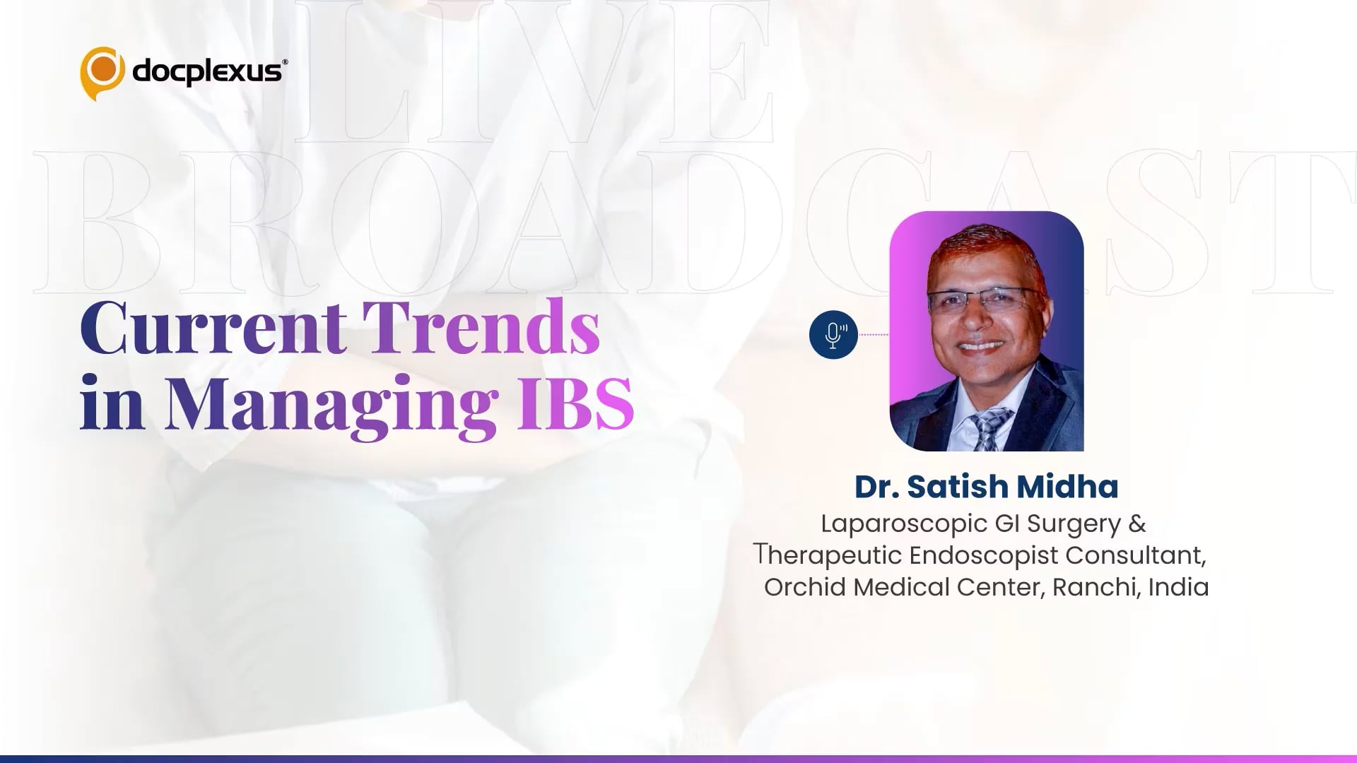 Current Trends in Managing Irritable Bowel Syndrome