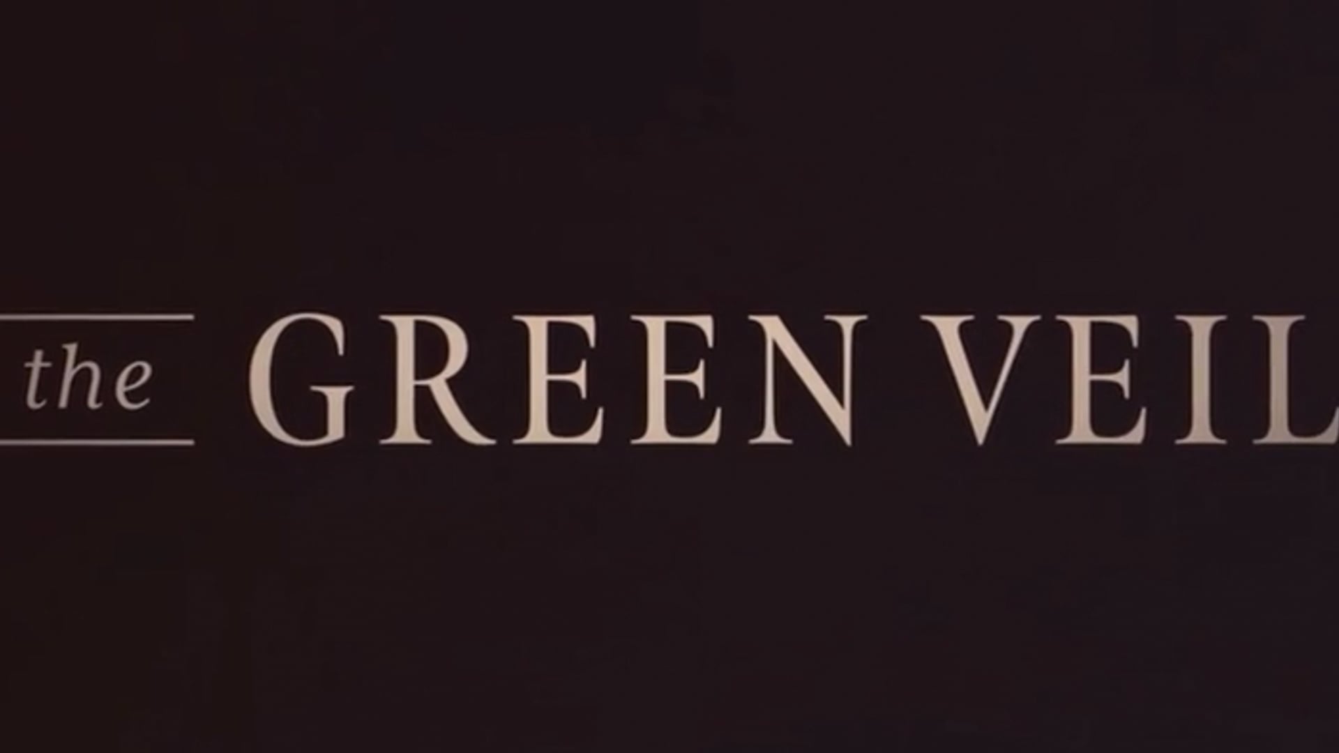 The Green Veil - Mini Reel