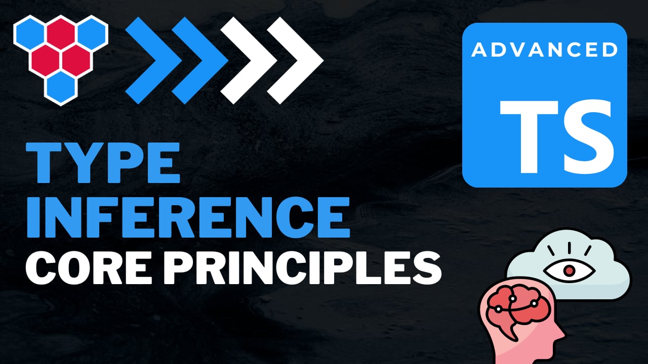 Type Inference Core Principles