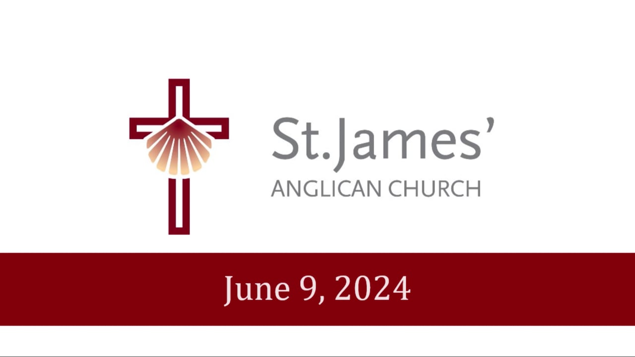 Third Sunday After Pentecost, June 9, 2024