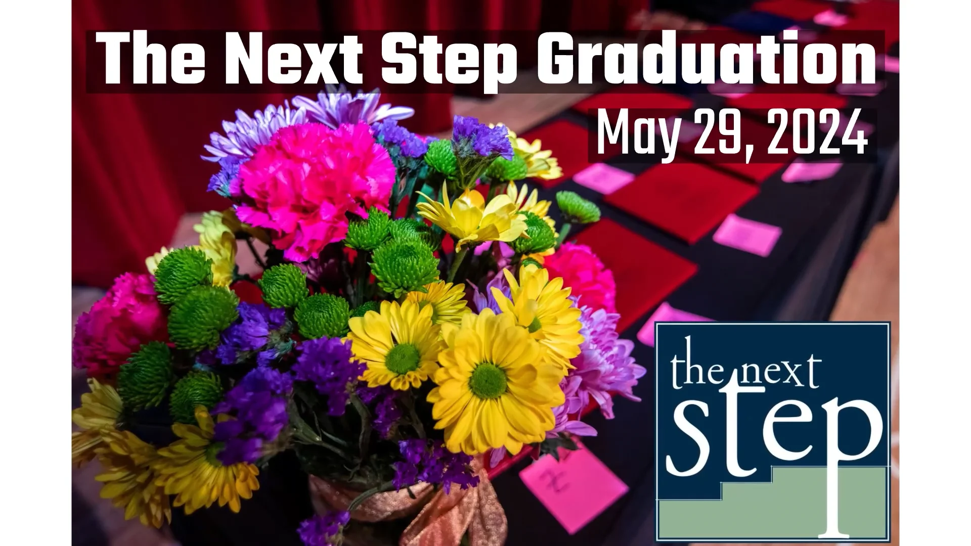 2024 The Next Step Graduation Ceremony