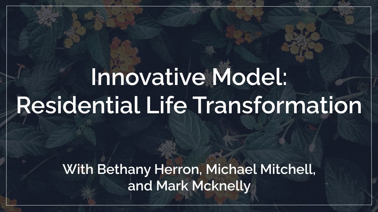 Residential Life Transformation (Innovative Models)