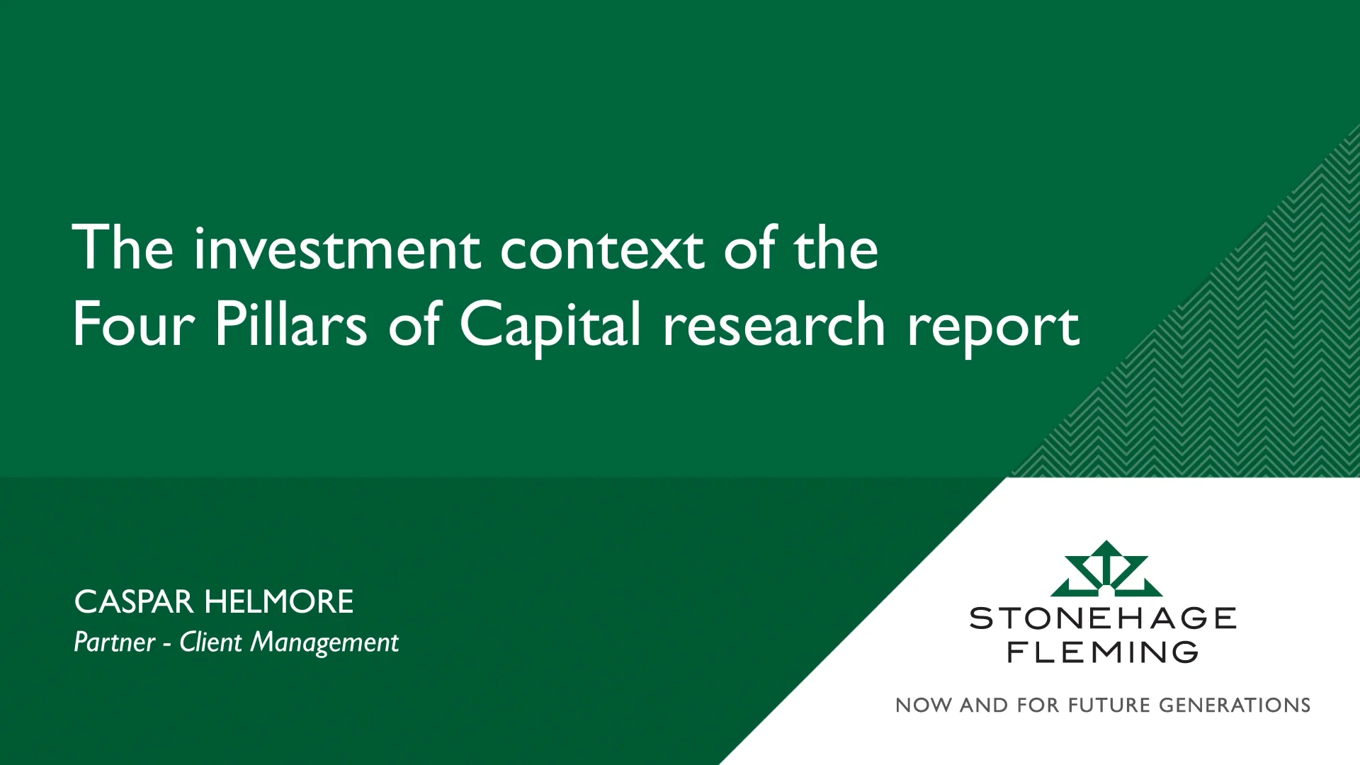The investment context of the Four Pillars of Capital research report -  Caspar Helmore