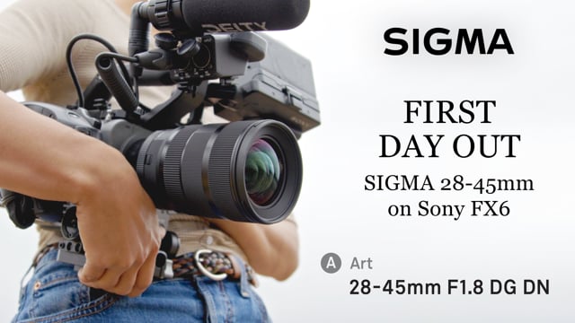 First Day Out with the SIGMA 28-45mm F1.8 DG DN | Art Lens on Sony FX6
