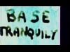 Base Tranquility