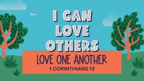 August - Lesson 3 - I Can Love Others