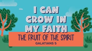 August - Lesson 4 - I Can Grow in my Faith