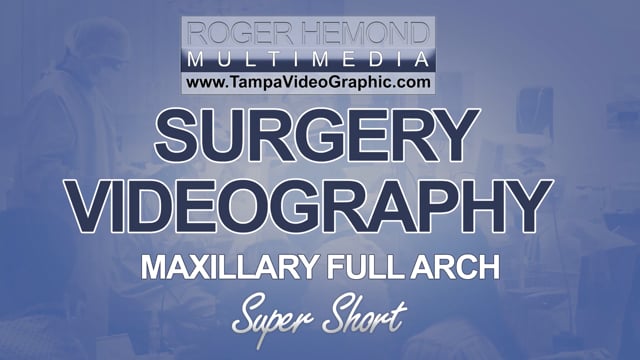 Maxillary Full Arch Surgery