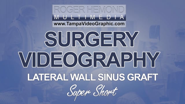 Lateral Wall Sinus Graft Surgery