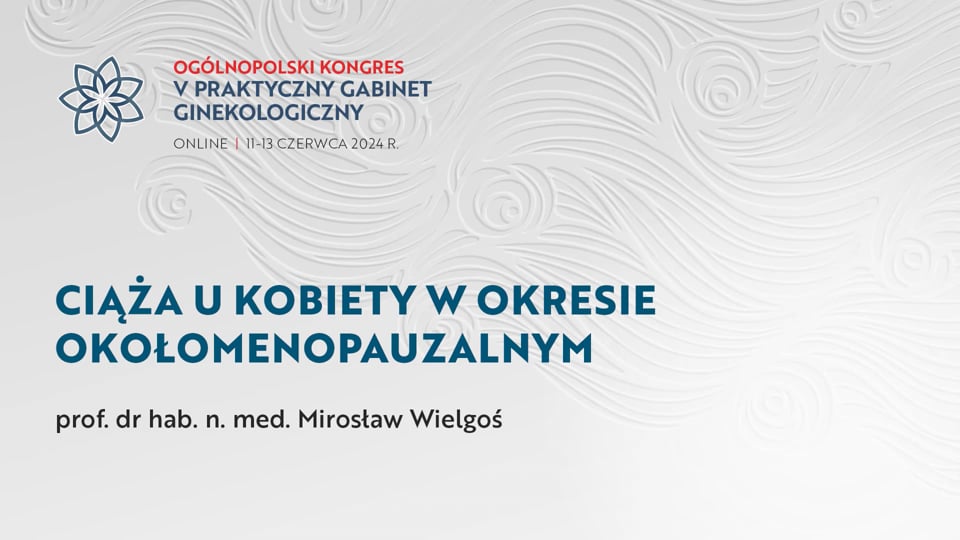 Grafika dla Ciąża u kobiety w okresie okołomenopauzalnym