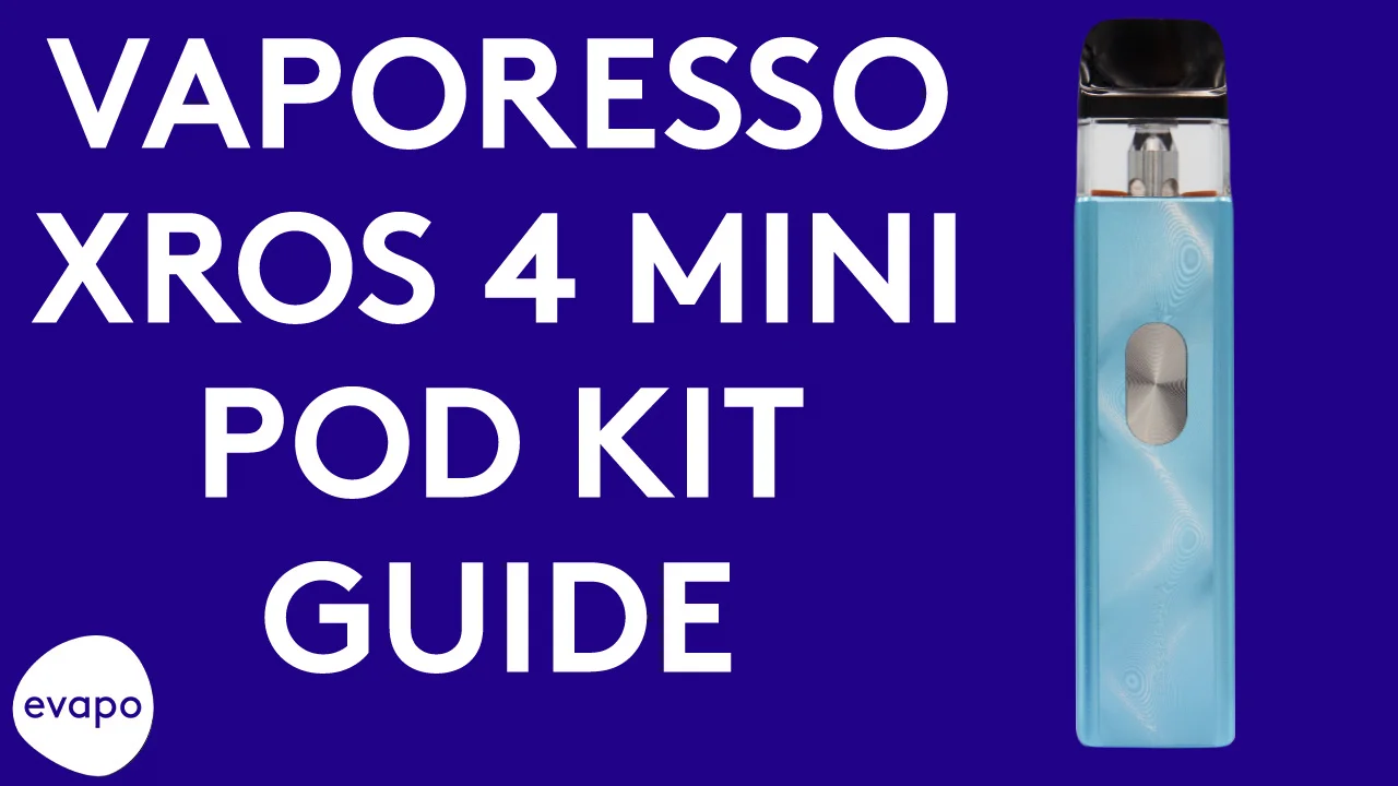 Vaporesso XROS 4 Mini pod kit guide