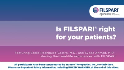 Is FILSPARI<sup>®</sup> right for your patients?