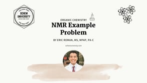 Lesson 18: NMR Example Problem