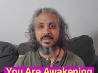 Do You Feel That You Are Either Becoming More Conscious or Going Insane?