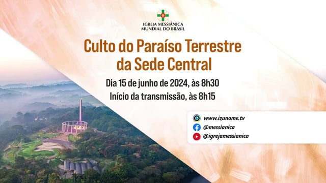 Capa do vídeo “Culto do Paraíso Terrestre | Sede Central - 15/06/2024”
